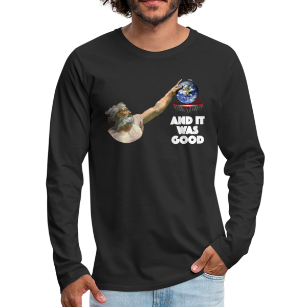 God discovers basketball No.3 Long Sleeve Shirt - black Graphic of gods hand bouncing earth - type saying “and it was good” (Michelangelo’s hand of god). Mens black t-shirt  I  © 2019 Offbeet Shirts original design