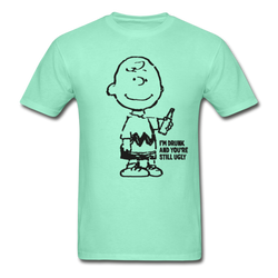 I'm drunk and you’re still ugly Charlie Brown graphic T-Shirt - deep mint