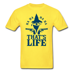 That’s Life Men’s Graphic t-shirt. The joker 2019 painted eye with 2 revolvers pointing left and right with text at the top ha, ha, ha, ha and below That’s Life.  ©Offbeet Shirts. Color - yellow