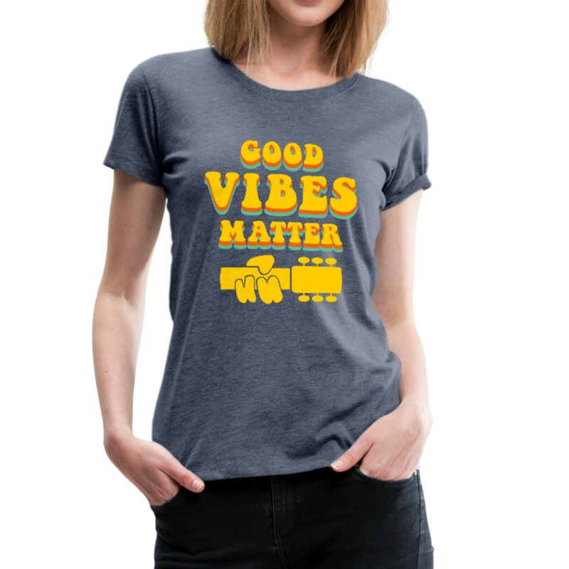 Good Vibes Matter Women's Tee - heather blue